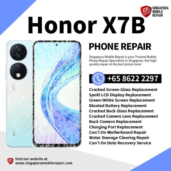 Cheapest Honor X7b Phone Repair Center Shop Singapore-荣耀手机维修中心