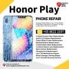 Cheapest Honor Play Repair Service Shop Singapore-荣耀手机维修中心