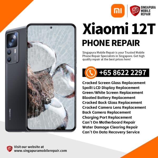 Cheapest Xiaomi 12T Repair Service Shop Singapore-小米手机维修中心