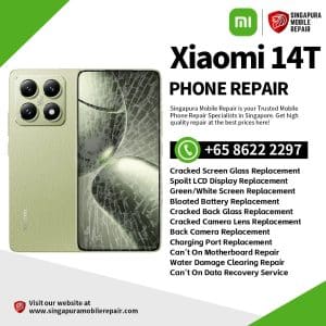 Cheapest Xiaomi 14T Repair Service Shop Singapore-小米手机维修中心