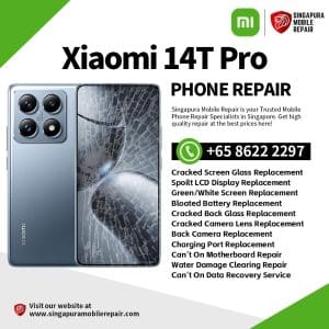 Cheapest Xiaomi 14T Pro Repair Service Shop Singapore-小米手机维修中心