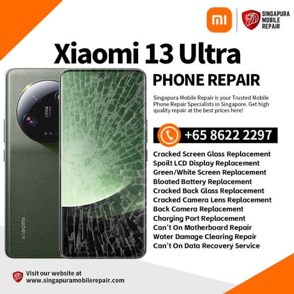 Cheapest Xiaomi Mi 13 Ultra Repair Service Shop Singapore-小米手机维修中心