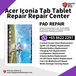 Cheapest Acer Tab P11 P10 V11 X12 Repair Service Shop Singapore-宏基平板电脑维修中心