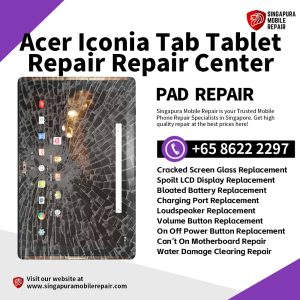 Cheapest Acer Tab P10 V11 X12 P11 Repair Service Shop Singapore-宏基平板电脑维修中心