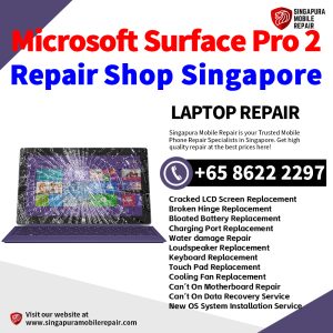Best Microsoft Surface Pro 2 Laptop Repair Center Shop Singapore