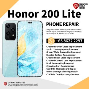 Cheapest Honor 200 Lite Repair Service Shop Singapore-荣耀手机维修中心