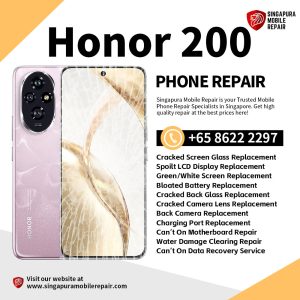 Cheapest Honor 200 Repair Service Shop Singapore-荣耀手机维修中心