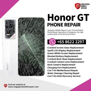 Cheapest Honor GT Phone Repair Service Center Shop Singapore-荣耀手机维修中心
