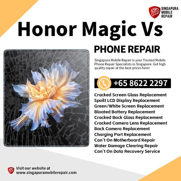 Cheapest Honor Magic Vs Repair Service Shop Singapore-荣耀手机维修中心