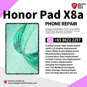 Best Trusted Honor Pad X8a Repair Service Shop Singapore-荣耀平板电脑维修中心