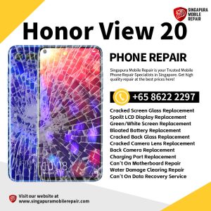 Cheapest Honor View 20 Repair Service Shop Singapore-荣耀手机维修中心