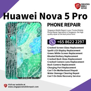 Cheapest Huawei Nova 5 Pro Repair Service Shop Singapore-华为手机维修中心