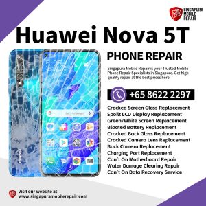 Cheapest Huawei Nova 5T Repair Service Shop Singapore-华为手机维修中心