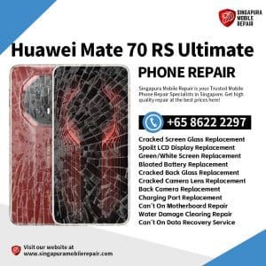 Cheapest Huawei Mate20 Mate30 Mate40 Mate50 Mate60 Mate70 Pro Repair Shop Singapore-华为手机维修中心