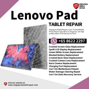 Best Trusted Lenovo Pad Tablet Repair Service Shop Singapore-联想平板电脑维修中心