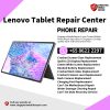 Best Trusted Lenovo Tab Tablet & Phone Repair Service Shop Singapore-联想平板电脑维修中心