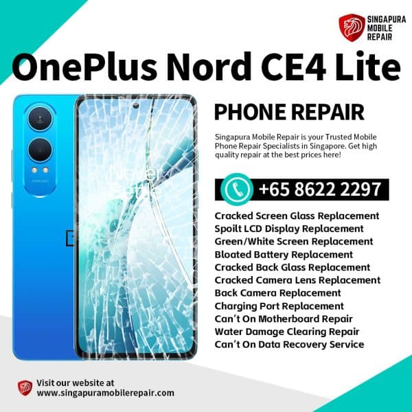 Cheapest OnePlus Nord CE4 Lite Repair Service Shop Singapore-一加手机维修中心