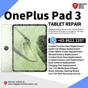 Best Trusted OnePlus Pad 3 Repair Service Shop Singapore-一加平板电脑维修中心