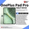 Best Trusted OnePlus Pad Pro Repair Service Shop Singapore-一加平板电脑维修中心