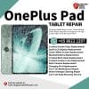 Best Trusted OnePlus Pad Repair Service Shop Singapore-一加平板电脑维修中心