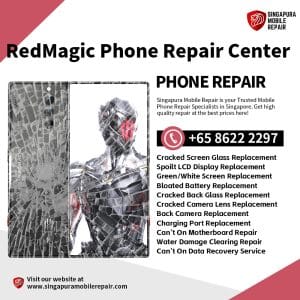 Cheapest Nubia Red Magic 5G 6 6S 7 7S 8 8S 9 10 Pro Phone Repair Singapore-红魔手机维修中心