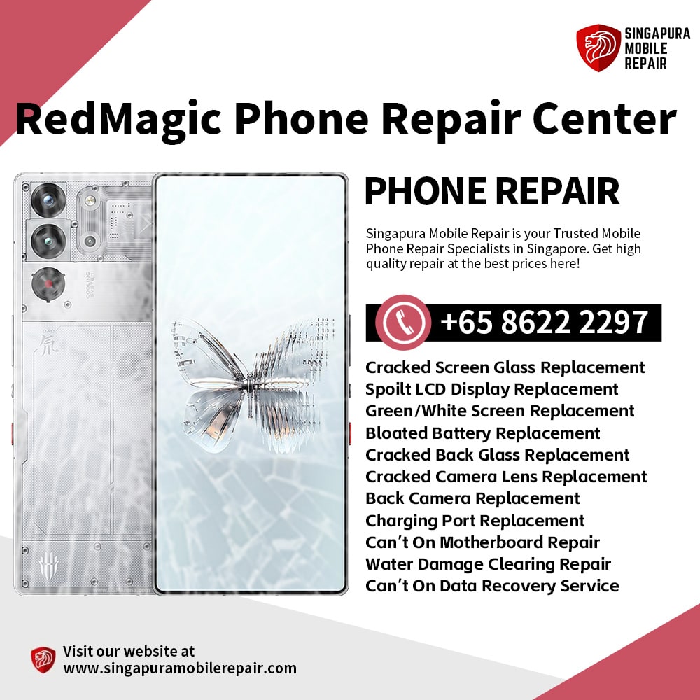 Cheapest Nubia Red Magic 5G 6 6S 7 7S 8 8S 9 10 Pro Phone Repair Singapore-红魔手机维修中心