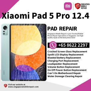 Best Trusted Xiaomi Mi Pad 5 Pro 12.4 Repair Service Shop Singapore-小米平板电脑维修中心