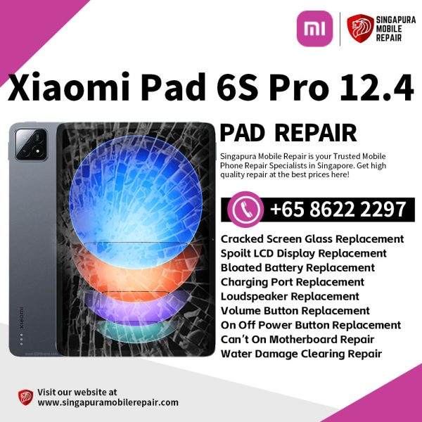 Best Trusted Xiaomi Mi Pad 6S Pro 12.4 Repair Service Shop Singapore-小米平板电脑维修中心