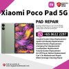 Best Trusted Xiaomi Poco Pad 5G Repair Service Shop Singapore-小米平板电脑维修中心