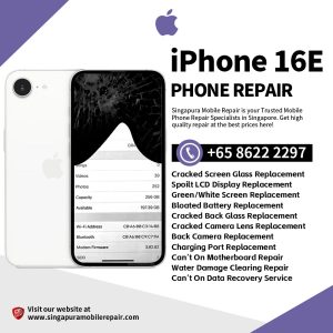 Cheapest iPhone 16E Repair Service Shop Singapore-苹果手机维修中心