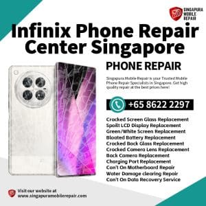 Infinix Zero Note Hot Smart GT10 GT20 GT30 40 50 Pro Repair Singapore