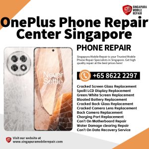 Cheapest OnePlus 14 Repair Service Shop Singapore-一加手机维修中心