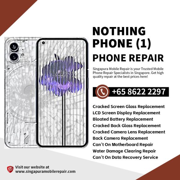 Cheapest Nothing Phone 1 Repair Shop Singapore-Nothing Phone手机维修中心