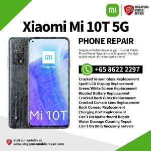 Cheapest Xiaomi 10T Repair Shop Singapore-小米手机维修中心