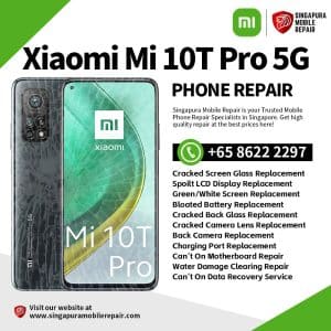Cheapest Xiaomi 10T Pro Repair Shop Singapore-小米手机维修中心