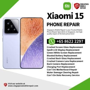 Cheapest Xiaomi 15 Repair Service Shop Singapore-小米手机维修中心