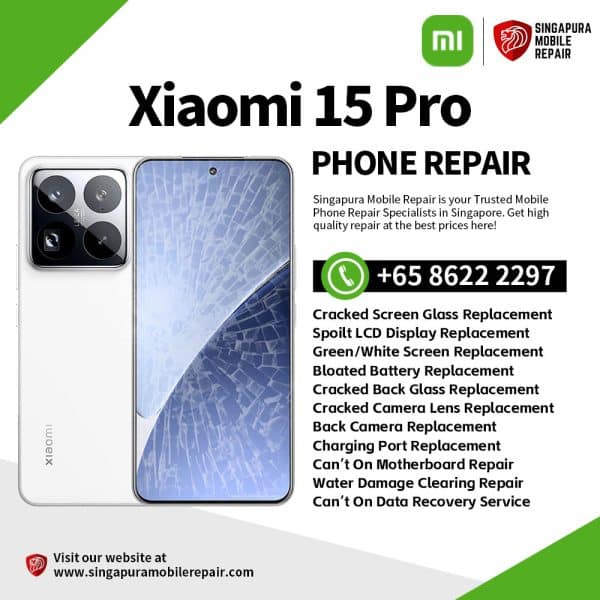 Cheapest Xiaomi 15 Pro Phone Repair Service Shop Singapore-小米手机维修中心