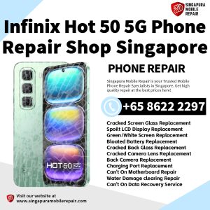 Infinix Hot 50 Repair Shop Singapore-传音手机维修中心
