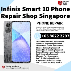 Infinix Smart 10 Repair Shop Singapore-传音手机维修中心