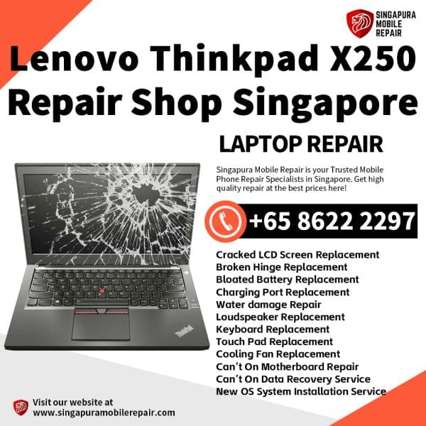 Cheapest Lenovo Thinkpad X250 Laptop Repair Center Shop Singapore