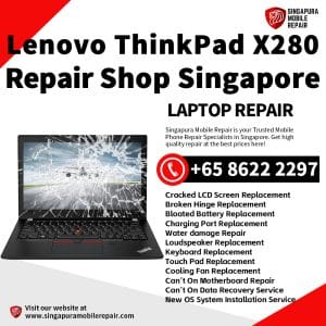 Lenovo ThinkPad X280 Repair Singapore-Lenovo Laptop 修理中心