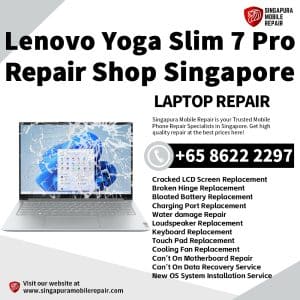 Lenovo Yoga Slim 7 Pro Repair Singapore-Lenovo Laptop 修理中心