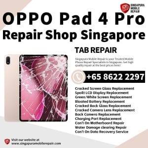 Cheapest OPPO Pad 4 Pro Tablet Repair Center Shop Singapore