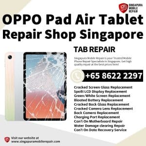 Cheapest OPPO Pad Air Tablet Repair Center Shop Singapore