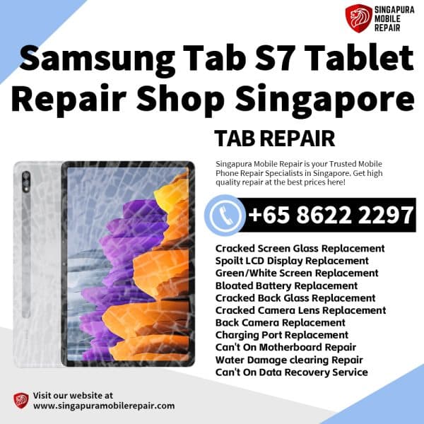 Cheapest Samsung Tab S7 Tablet Repair Service Center Shop Singapore