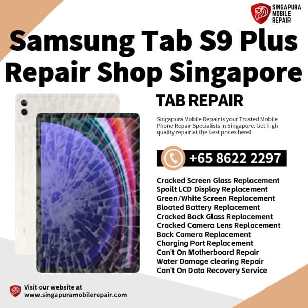 Cheapest Samsung Tab S9 Plus Tablet Repair Service Center Shop Singapore