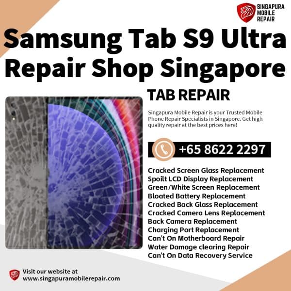 Cheapest Samsung Tab S9 Tablet Ultra Repair Service Center Shop Singapore