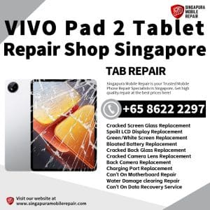 Cheapest VIVO Pad 2 Tablet Repair Center Shop Singapore