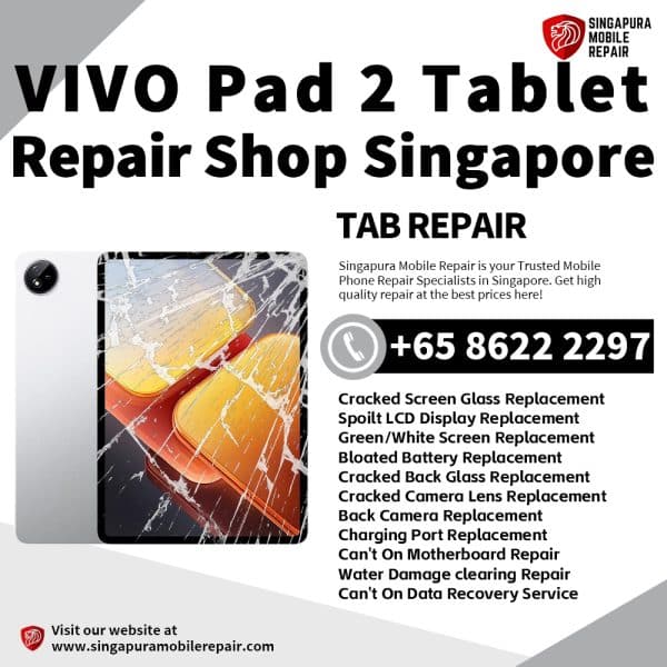 Cheapest VIVO Pad 2 Tablet Repair Center Shop Singapore