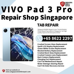 Cheapest VIVO Pad 3 Pro Tablet Repair Shop Singapore
